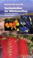 Dül, Düll, Irene Düll, Ruprech Düll, Ruprecht Düll - Taschenlexikon der Mittelmeerflora