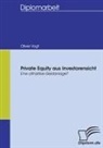 Oliver Vogt - Private Equity aus Investorensicht