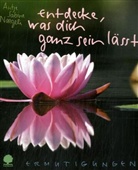 Antje S Naegeli, Antje S. Naegeli, Antje Sabine Naegeli - Entdecke, was dich ganz sein lässt