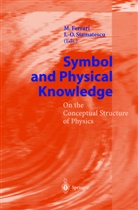 Ferrari, M Ferrari, M. Ferrari, Massimo Ferrari, -O Stamatescu, -O Stamatescu... - Symbol and Physical Knowledge
