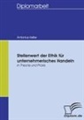 Antonius Keller - Stellenwert der Ethik für unternehmerisches Handeln