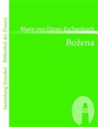 Marie Von Ebner-Eschenbach - Bozena