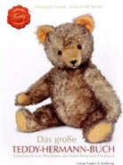 Wolfgang Froese, Daniel Hentschel - Das große Teddy-Hermann-Buch