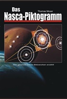 Thomas Moser - Das Nasca-Piktogramm