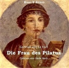 Gertrud Von Le Fort, Gertrud von LeFort, Hede Beck - Die Frau des Pilatus, 2 Audio-CDs (Hörbuch)