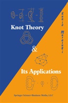 Kunio Murasugi - Knot Theory and Its Applications