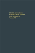 C Smart, J C Smart, J. C. Smart, J.C. Smart, John C. Smart - Higher Education: Handbook of Theory and Research. Vol.12