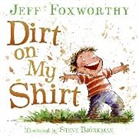 Jeff Foxworthy, Steve Bjorkman - Dirt on My Shirt
