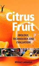 Milind Ladaniya, Milind S. Ladaniya, Ladaniya Milind, Milind Ladanyia - Citrus Fruit