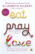 Elizabeth Gilbert - Eat, Pray, Love