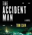 Tom Cain, Tom/ Lee Cain, John Lee - The Accident Man