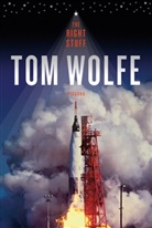 Tom Wolfe - The Right Stuff