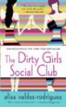 Alisa Valdes-Rodriguez - The Dirty Girls Social Club