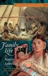 Dorothy Volo, Dorothy Denneen Volo, James Volo, James M Volo, James M. Volo - Family Life in Native America