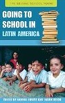Silvina (EDT)/ Beech Gvirtz, Jason Beech, Beech Jason, Silvina Gvirtz, Gvirtz Silvina - Going to School in Latin America