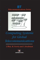 Chapman, Chapman &amp; Hall, Hall, Norris, M Norris, M. Norris... - Computing Systems for Global Telecommunications