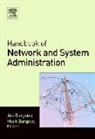 Jan Bergstra, Jan (EDT) Bergstra, Jan (University of Amsterdam Bergstra, Jan Burgess Bergstra, Mark Burgess, Jan Bergstra... - Handbook of Network and System Administration