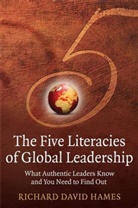 Hames, Rd Hames, Richard D. Hames, Richard David Hames, Hames Richard David - Five Literacies of Global Leadership