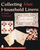 Frances Johnson, Frances Johnson - Collecting More Household Linens