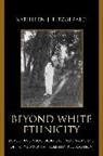 Kathleen J Fitzgerald, Kathleen J. Fitzgerald - Beyond White Ethnicity