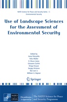 K Bruce Jones et al, K. Br. Jones, K. Bruce Jones, K. Bruce (US Environmental Protection Agency) Jones, William G. Kepner, Kinga Krauze... - Use of Landscape Sciences for the Assessment of Environmental Security