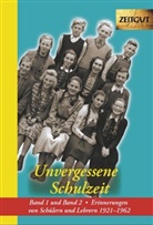 Ingrid Hantke, Jürge Kleindienst, Jürgen Kleindienst - Unvergessene Schulzeit. Band 1 und 2. Bd.1-2