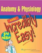 Springhouse, David Moreau, Springhouse - Anatomy and Physiology Made Incredibly Easy