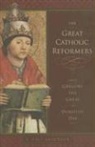 C Colt Anderson, C. Colt Anderson - The Great Catholic Reformers