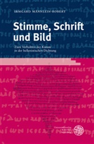 Irmgard Männlein-Robert - Stimme, Schrift und Bild