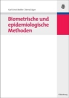 Bieble, Karl-Erns Biebler, Karl-Ernst Biebler, Jäger, Bernd Jäger - Biometrische und epidemiologische Methoden