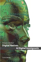 Johann Günther, Johan Günther, Johann Günther - Digital Natives & Digital Immigrants
