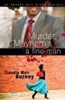Claudia Mair Burney, Claudimair Burney - Murder, Mayhem & a Fine Man