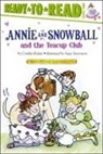 Cynthia Rylant, Cynthia/ Stevenson Rylant, Sucie Stevenson, Suçie Stevenson - Annie and Snowball and the Teacup Club