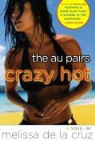 Melissa de la Cruz, Melissa De la Cruz - Crazy Hot
