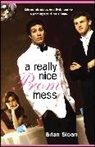 Brian Sloan, Sloan Brian - A Really Nice Prom Mess