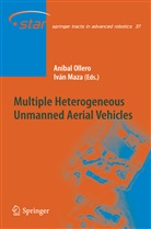 Maza, Maza, Ivan Maza, Iván Maza, Aníba Ollero, Aníbal Ollero - Multiple Heterogeneous Unmanned Aerial Vehicles