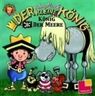 Hedwig Munck - Der kleine König: Der kleine König, König der Meere