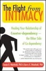Barry K Weinhold, Barry K. Weinhold, Barry K. Weinhold Weinhold, Janae B Weinhold, Janae B. Weinhold - The Flight From Intimacy