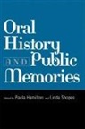 Paula Hamilton, Linda Shopes, Paula Hamilton, Linda Shopes - Oral History and Public Memories