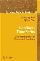 Jianqin Fan, Jianqing Fan, Qiwei Yao - Nonlinear Time Series