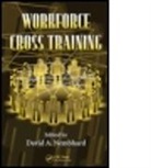 David A. Nembhard, David A. (Pennsylvania State University Nembhard, David A. Nembhard, David A. (Pennsylvania State University Nembhard, Nembhard David A. - Workforce Cross Training