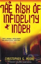 Christopher G Moore, Christopher G. Moore - Risk of Infidelity Index