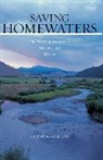 Gordon Sullivan, Sullivan Gordon - Saving Homewaters