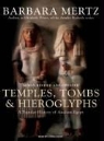 Barbara Mertz, Lorna Raver - Temples, Tombs & Hieroglyphs: A Popular History of Ancient Egypt (Audio book)
