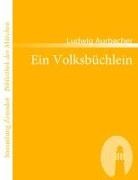 Ludwig Aurbacher - Ein Volksbüchlein