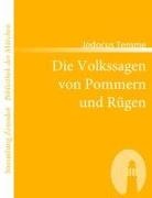 Jodocus Temme, Jodocus D. H. Temme - Die Volkssagen von Pommern und Rügen