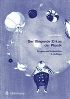 Jearl Walker - Der fliegende Zirkus der Physik