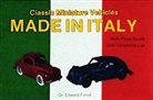 Dr. Force, Dr. Edward Force, Edward Force - Classic miniature vehicles made in Italy