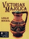 LESLIE BOCKOL, Leslie Bockol - Victorian Majolica
