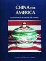 Herbert Peter, Schiffer, Herbert Schiffer, Herbert F./ Schiffer Schiffer, Herbert Peter and Nancy Schiffer, Nancy Schiffer... - China for America